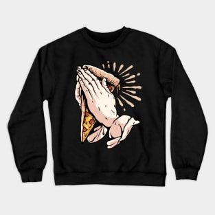 Praying hand pizza Crewneck Sweatshirt